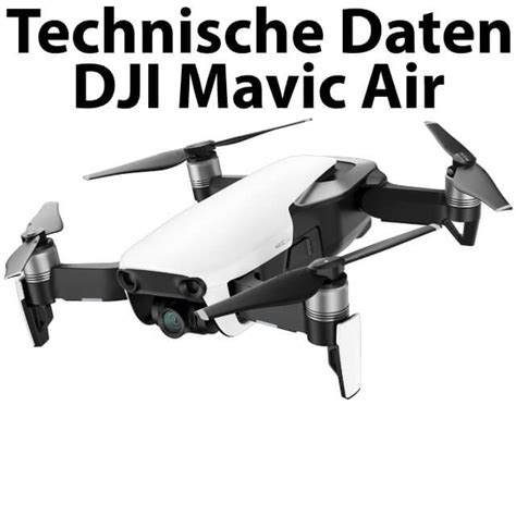 dji mavic air specs|Technische Daten des Fluggeräts